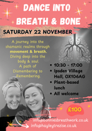 Dance into Breath and Bone – 22nd November 2025
