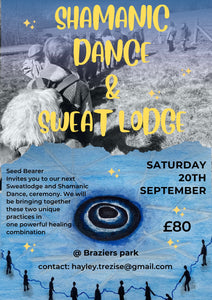Shamanic Dance and Sweat Lodge (Men and Women) – Saturday, 20 September 2025